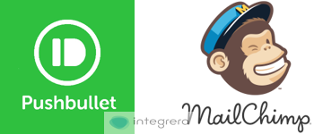 Pushbullet + MailChimp