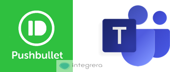 Pushbullet + Microsoft Teams